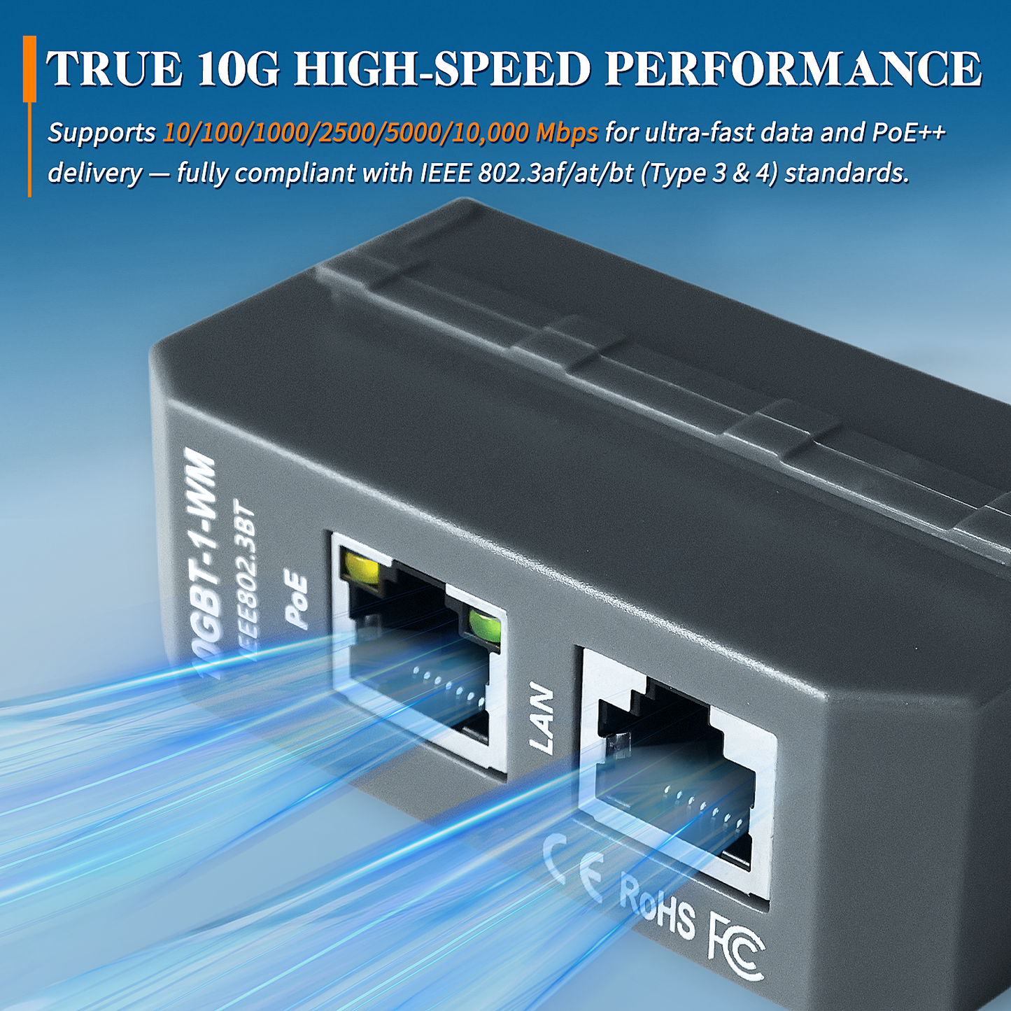 10GBT-1-WM 高速10G PoE++供电注入器高达90W的电力支持,采用智能握手协商机制,符合IEEE 802.3af/at/bt标准,为高清IP摄像头、高端无线AP、LED照明等设备提供高速数据传输与稳定供电